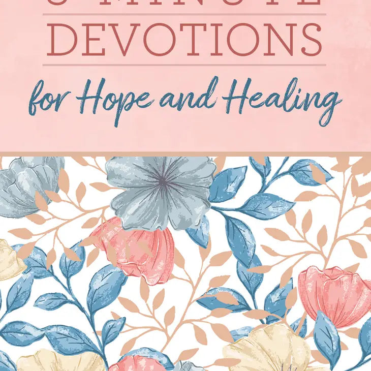 3-Minute Devotions For Hope and Healing
