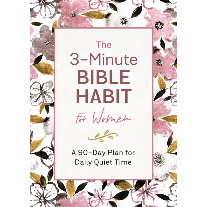 The 3-Minute Bible Habit For Women