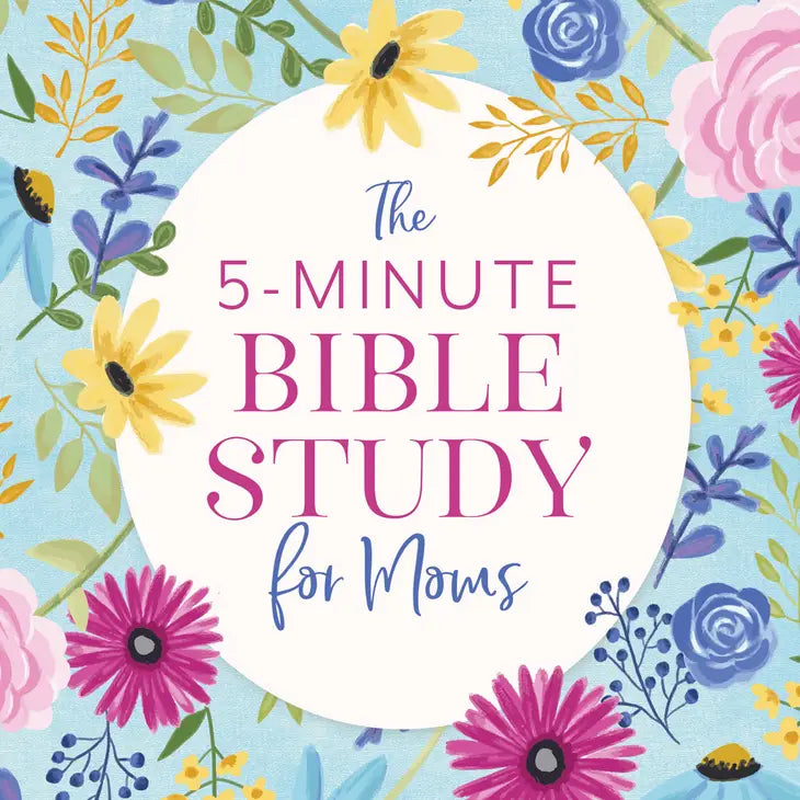 The 5-Minute Bible Study For Moms